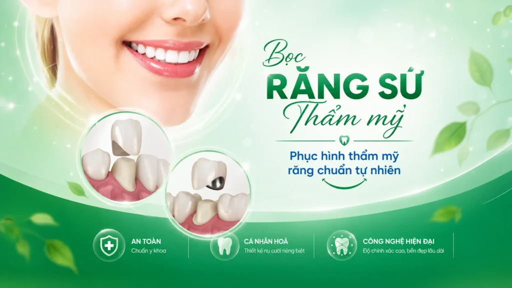 Bọc răng sứ thẩm mỹ